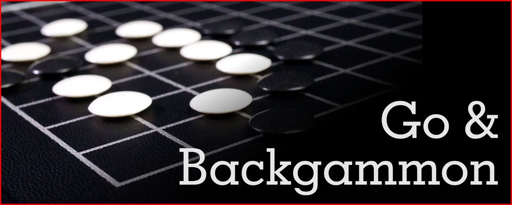 Go & Backgammon